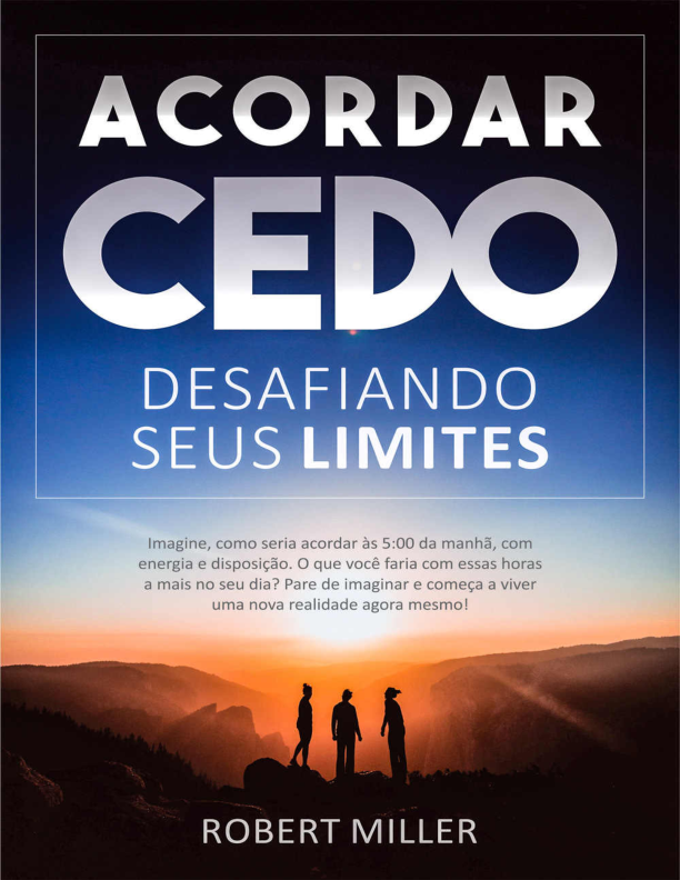 Acordar Cedo Desafiando Seus Limites