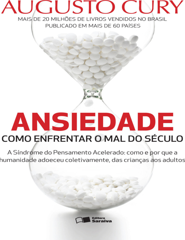 Ansiedade: Como Enfrentar o Mal do Século