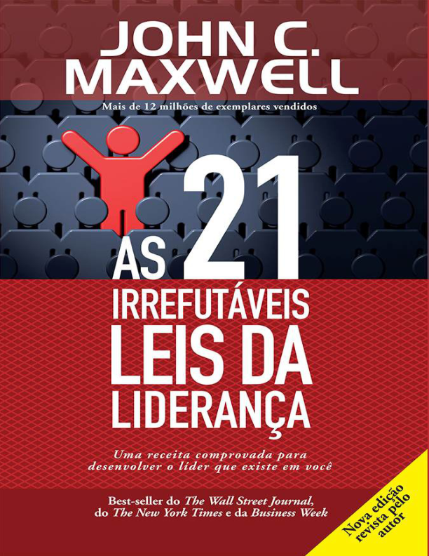 As 21 Irrefutáveis Leis da Liderança