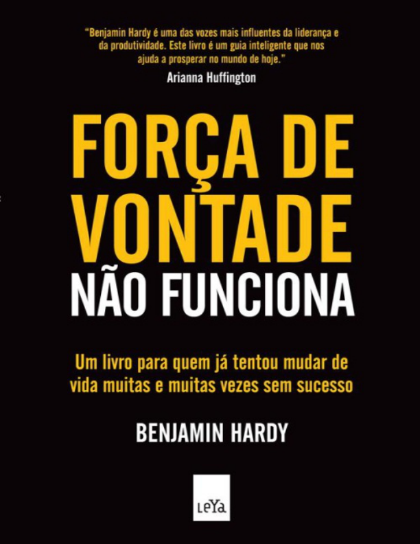 Força de Vontade Não Funciona