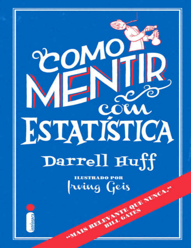 Como Mentir com Estatísticas