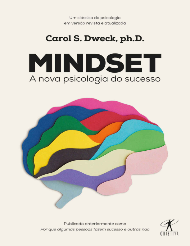 Mindset: A Nova Psicologia do Sucesso