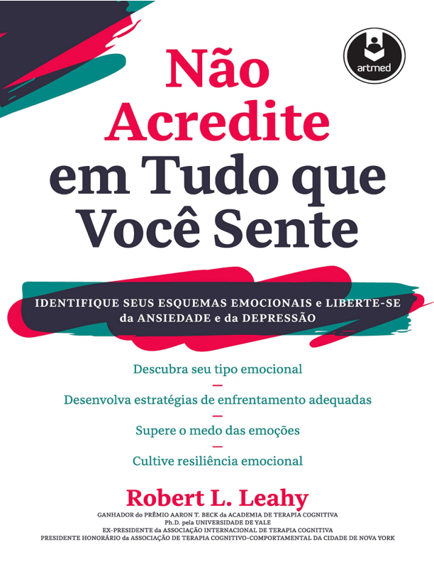 Não Acredite em Tudo o Que Você Sente