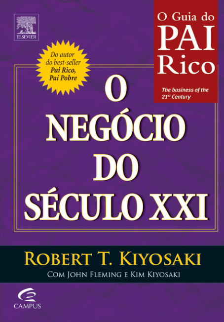 O Negócio do Século XXI